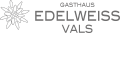 Gasthaus Edelweiss | 7132 Vals